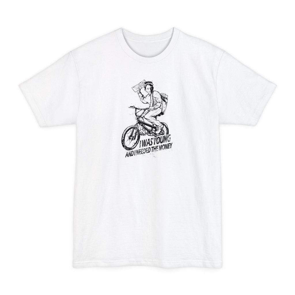 I Was Young And I Needed The Money (Paper Route) - Men's Tall T-Shirt