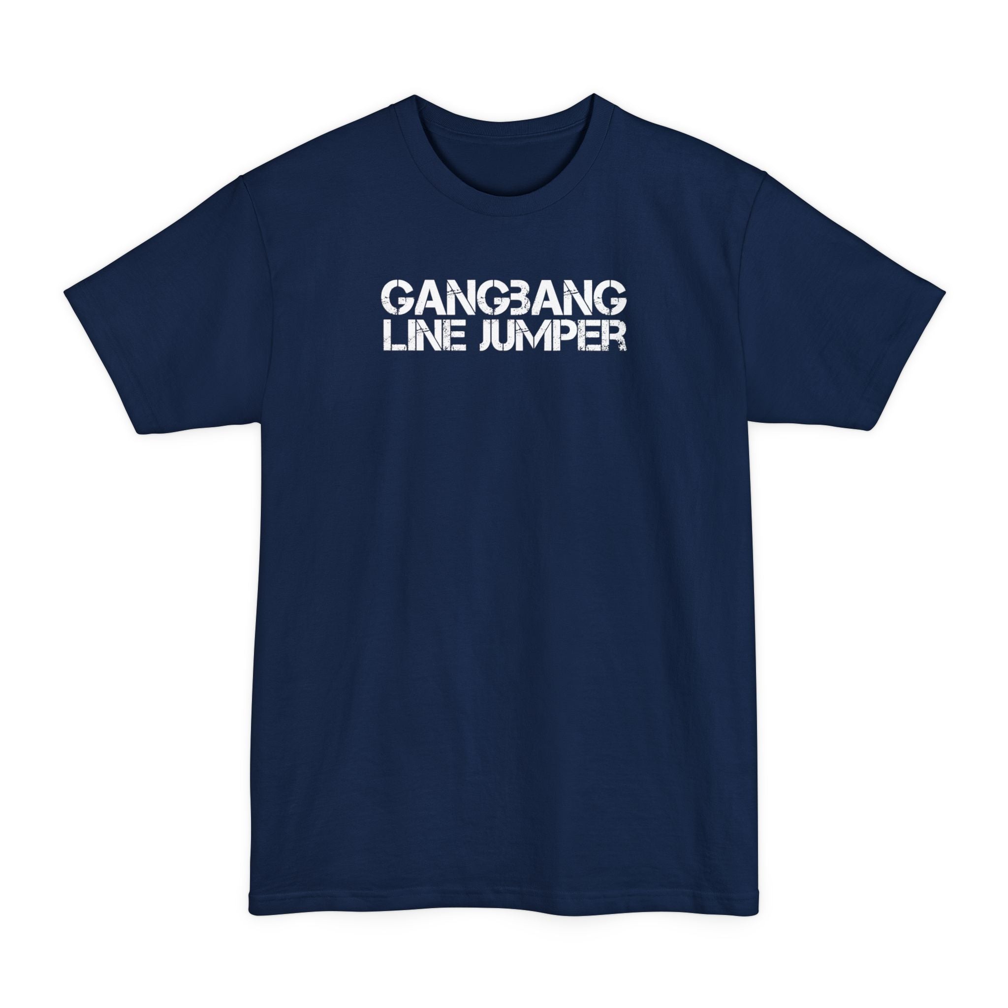Gangbang Line Jumper - Men's Tall T-Shirt
