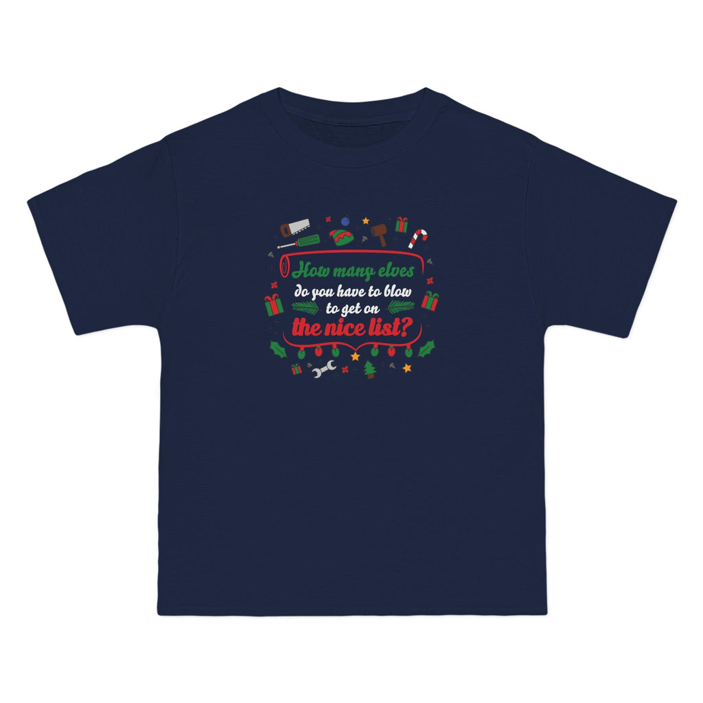 How Many Elves Do You Have To Blow To Get On The Nice List? - Men's Heavyweight T-Shirt