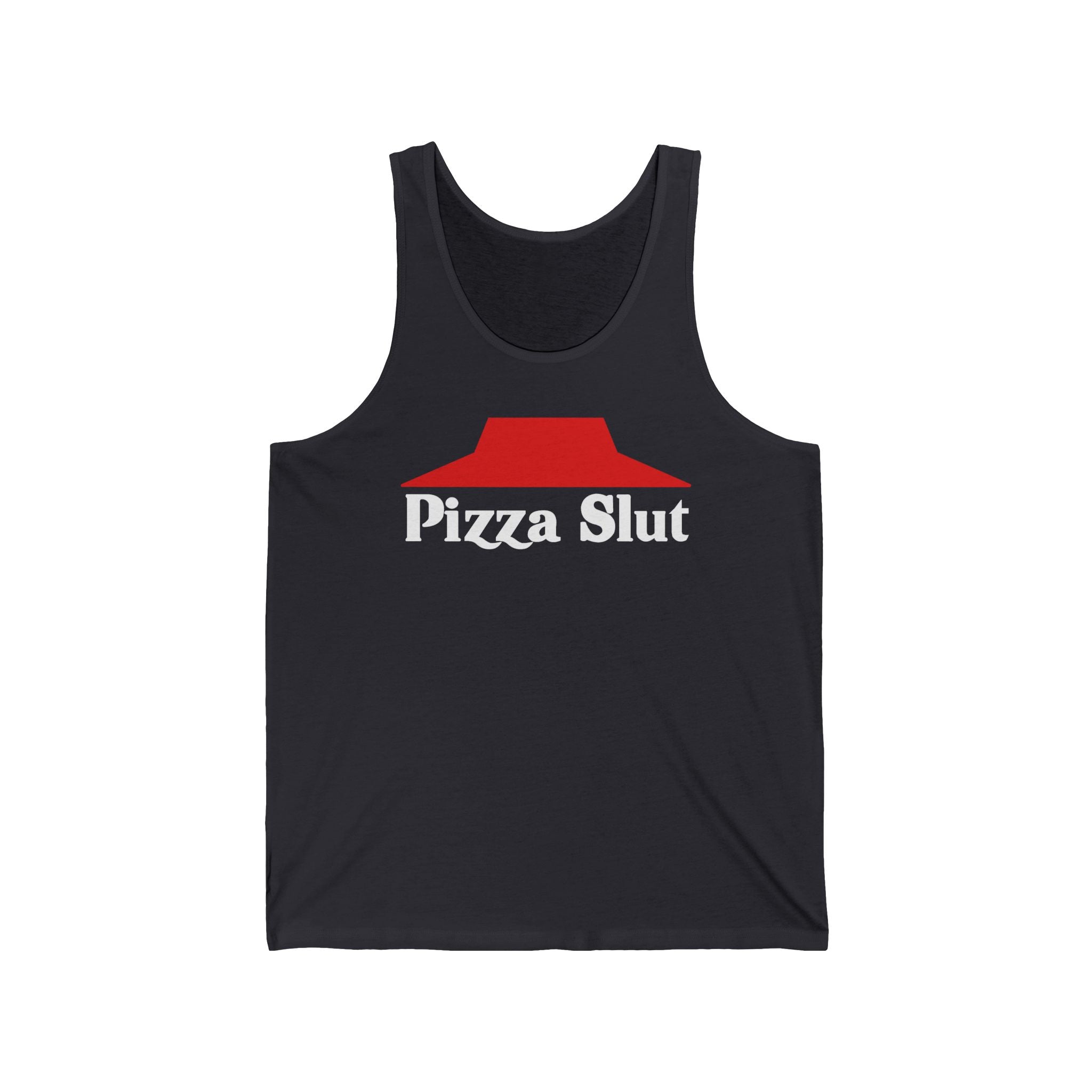Pizza Slut  - Unisex Tank