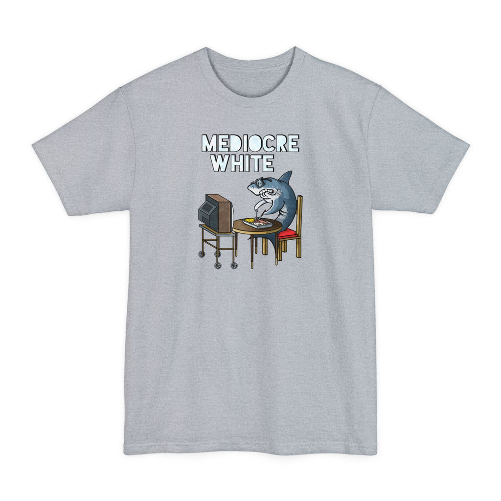 Mediocre White - Men's Tall T-Shirt