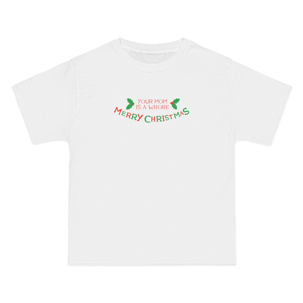 Your Mom Is A Whore - Merry Christmas - Men's Heavyweight T-Shirt