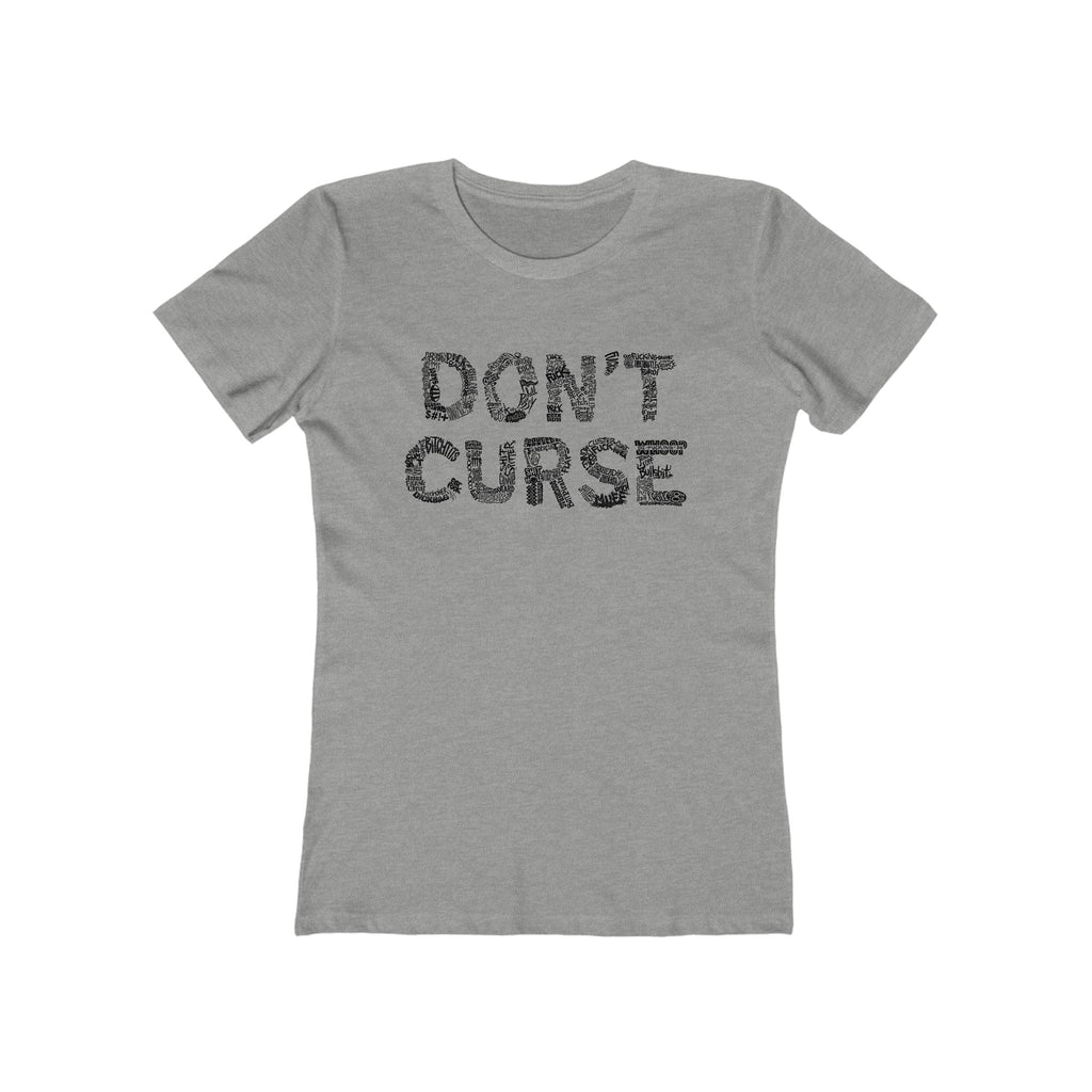 Don't Curse - Women’s T-Shirt