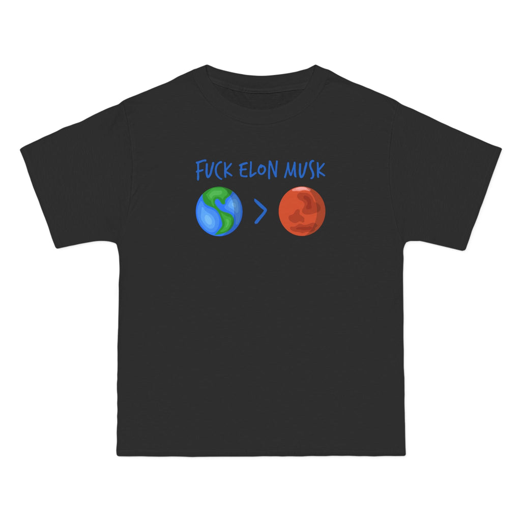 Fuck Elon Musk - Earth > Mars  - Men's Heavyweight T-Shirt
