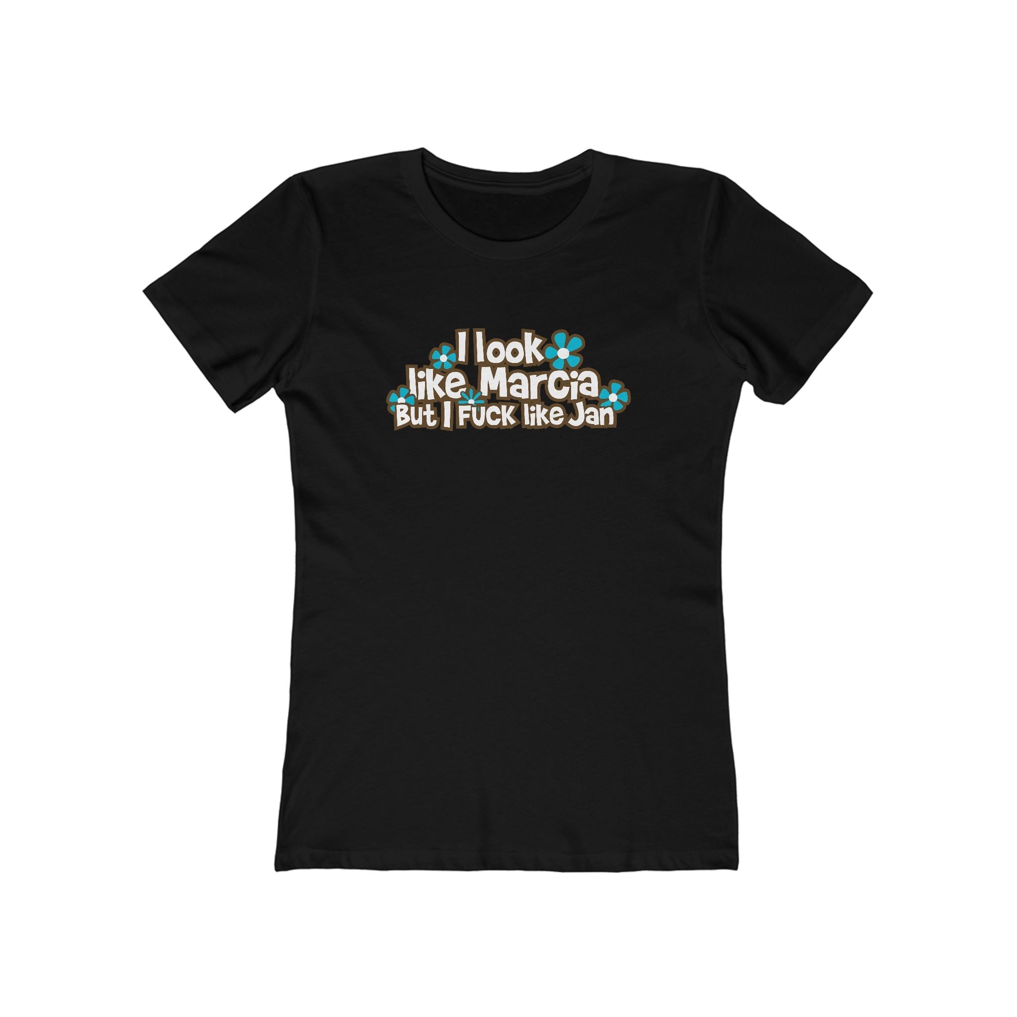 I Look Like Marcia But I Fuck Like Jan - Women's T-Shirt
