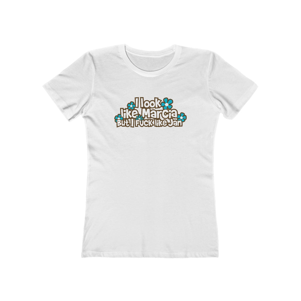 I Look Like Marcia But I Fuck Like Jan - Women's T-Shirt