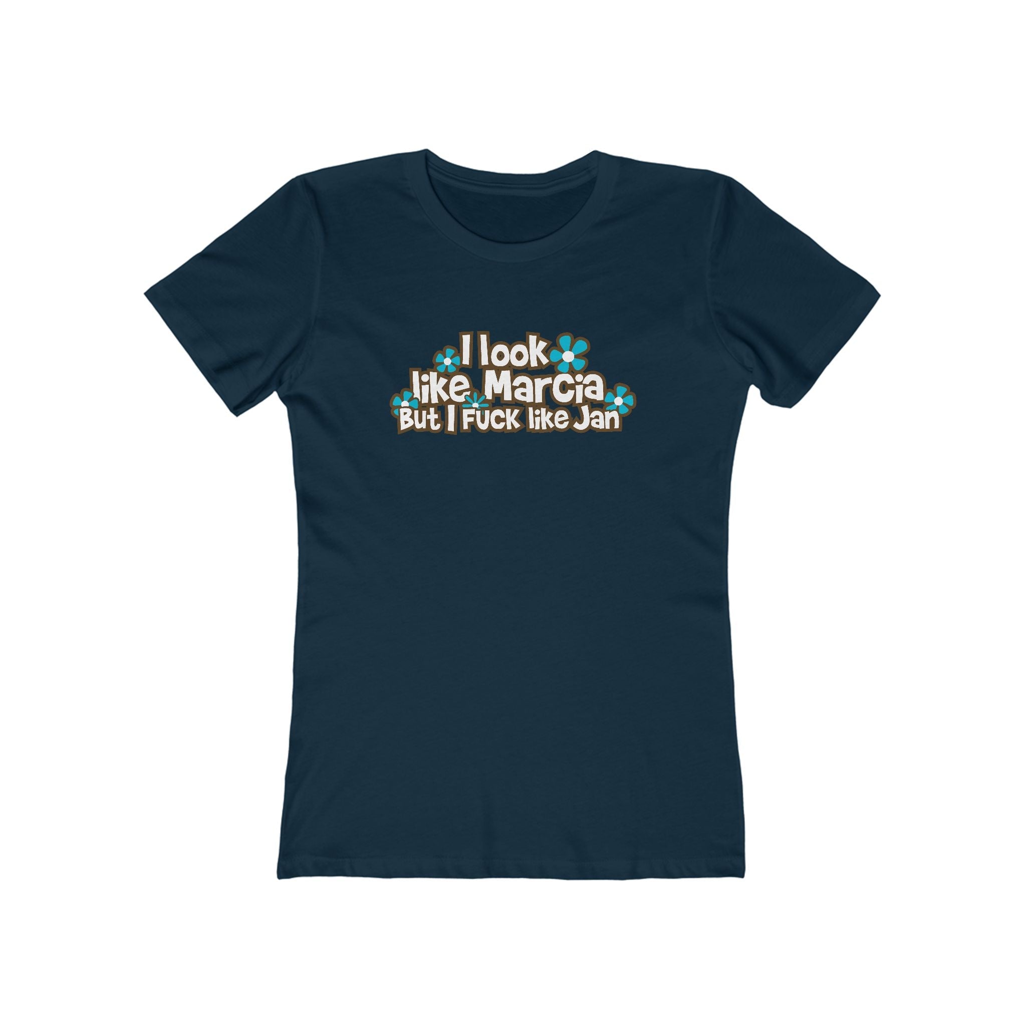 I Look Like Marcia But I Fuck Like Jan - Women's T-Shirt