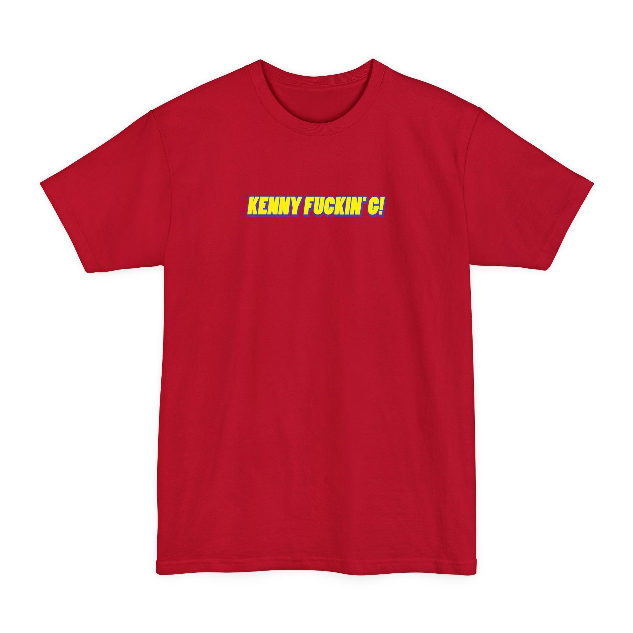 Kenny Fuckin' G! - Men's Tall T-Shirt