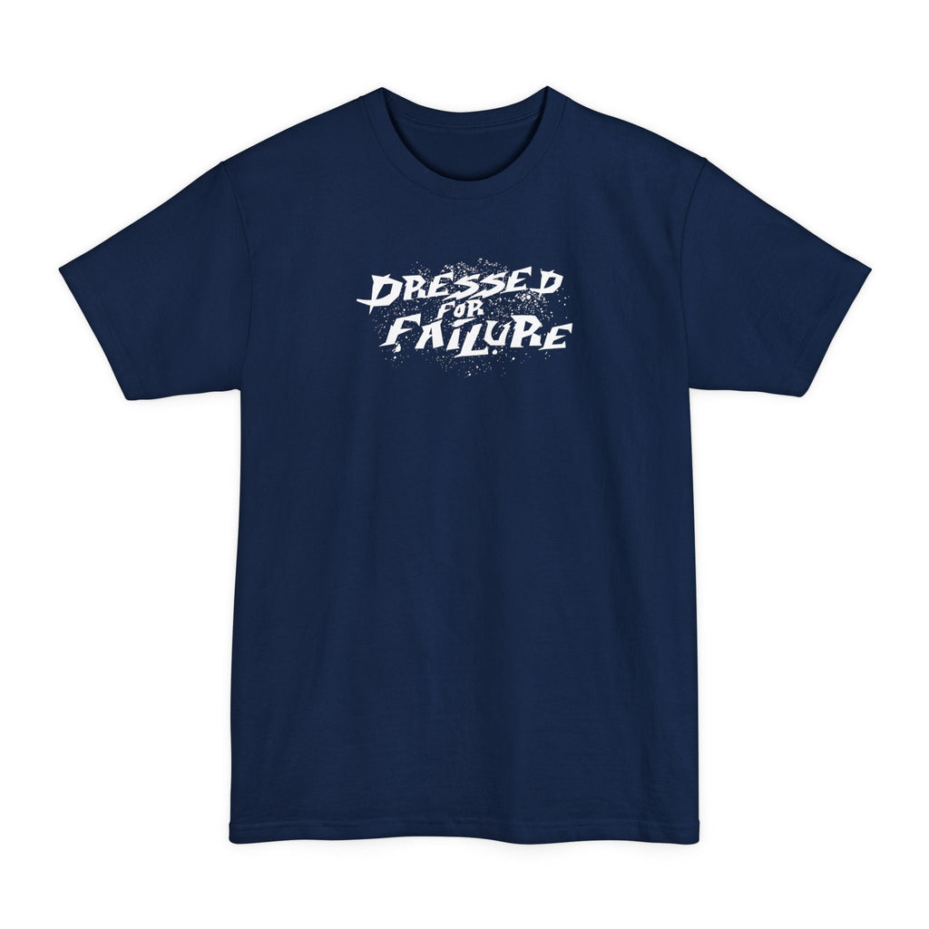 Dressed For Failure - Men's Tall T-Shirt