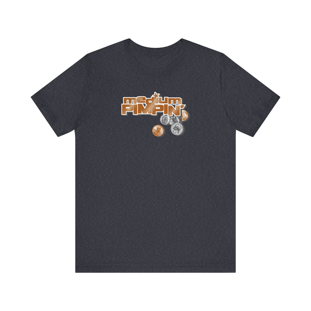 Medium Pimpin - Men's T-Shirt