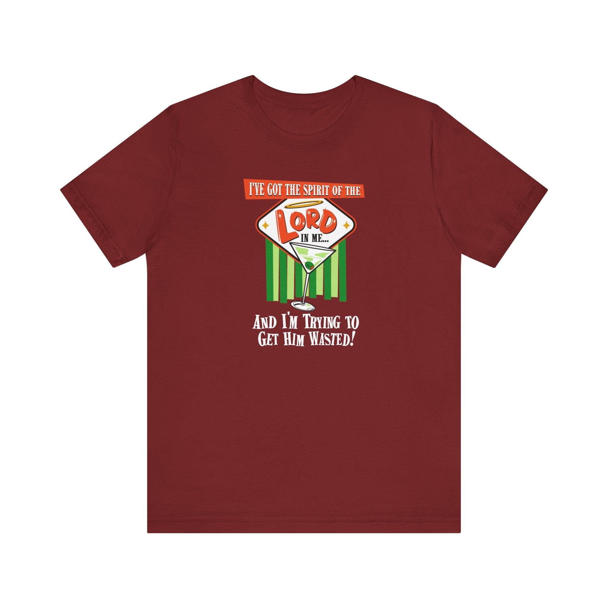 I've Got The Spirit Of The Lord In Me - And I'm Trying To Get Him Wasted - Men's T-Shirt