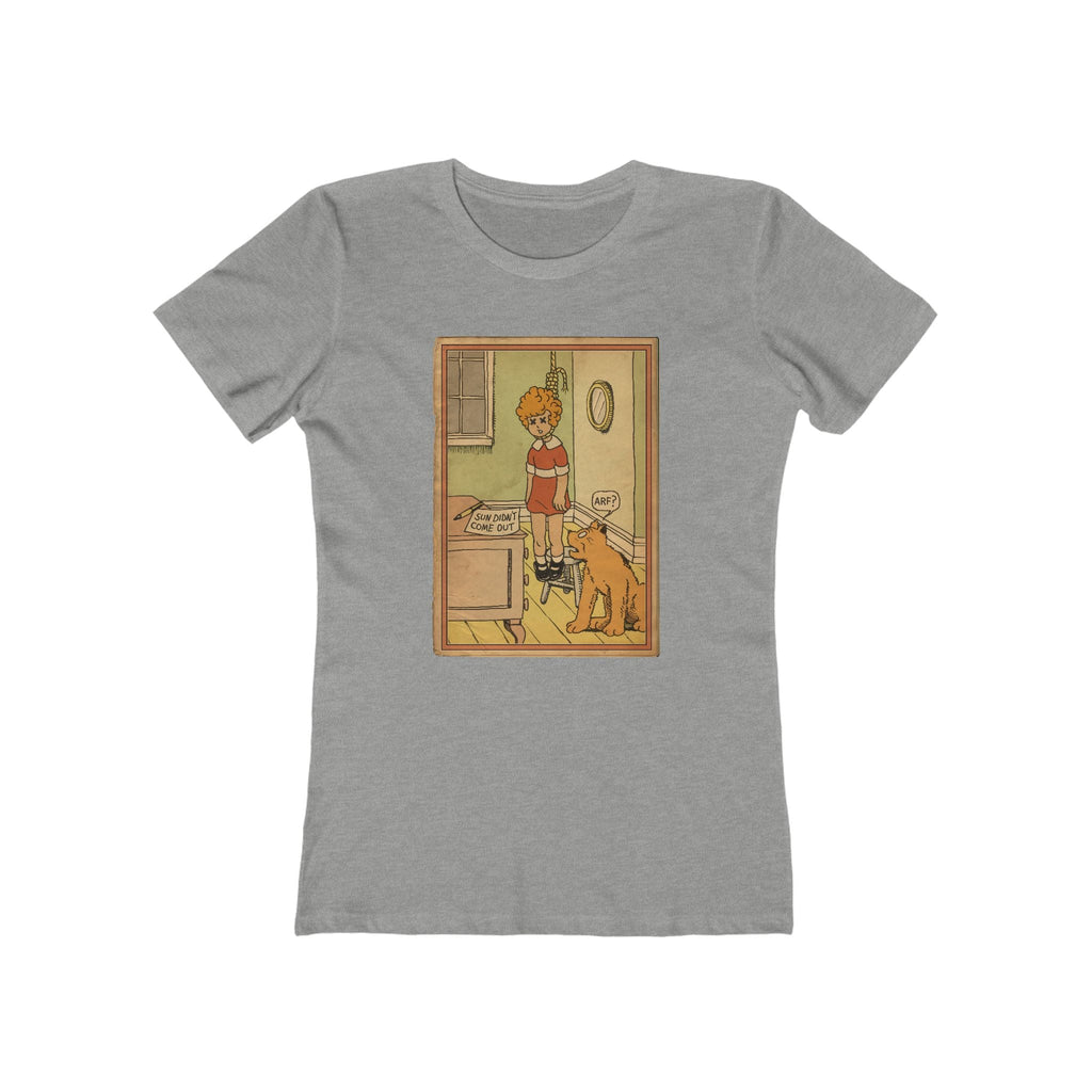 Sun Didn't Come Out - Women’s T-Shirt