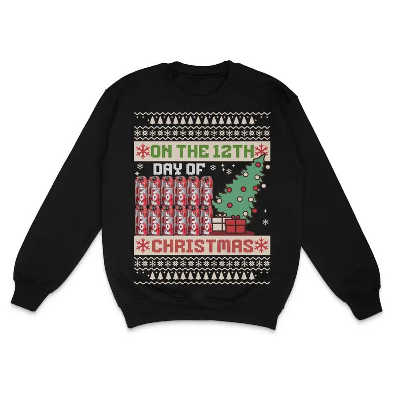 12 Days Of Christmas Four Loko Custom Printed Sweatshirt T-Shirts, Hoodie | UrbanDripWear.com