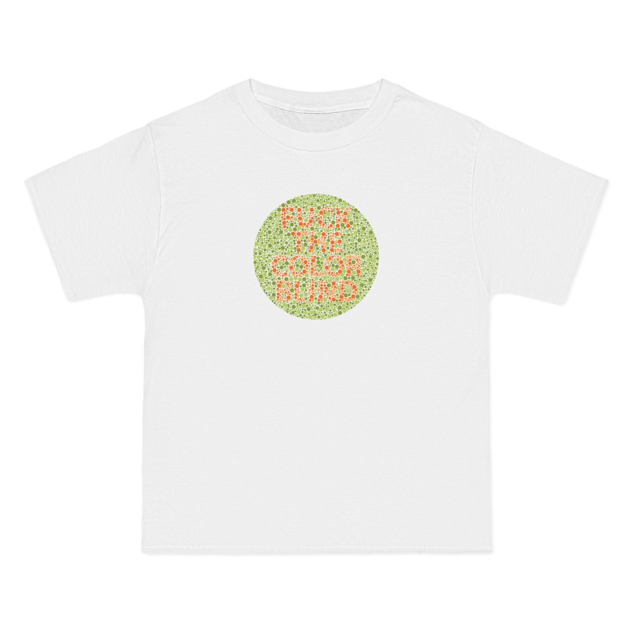 Fuck The Colorblind - Men's Heavyweight T-Shirt