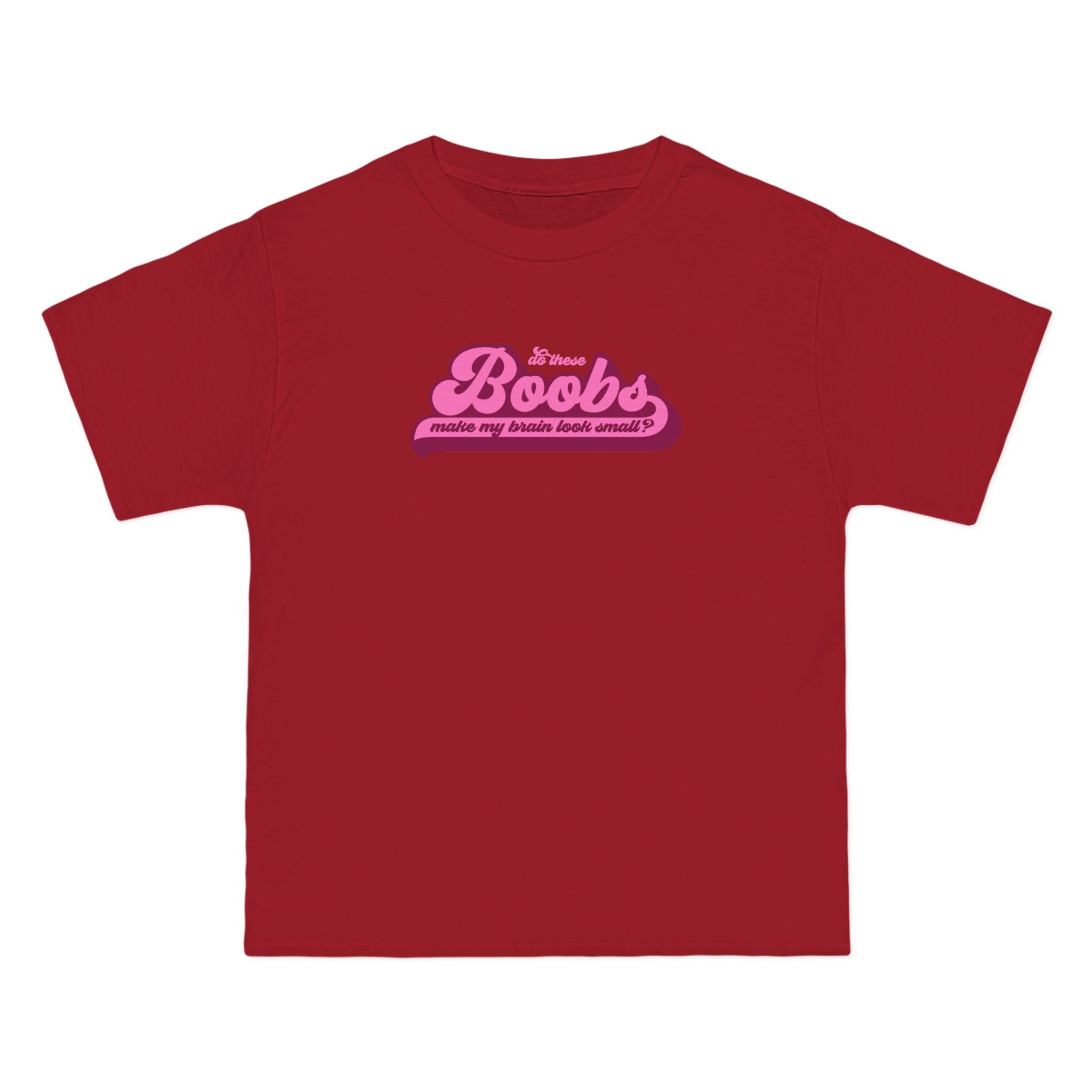 Do These Boobs Make My Brain Look Small? - Men's Heavyweight T-Shirt