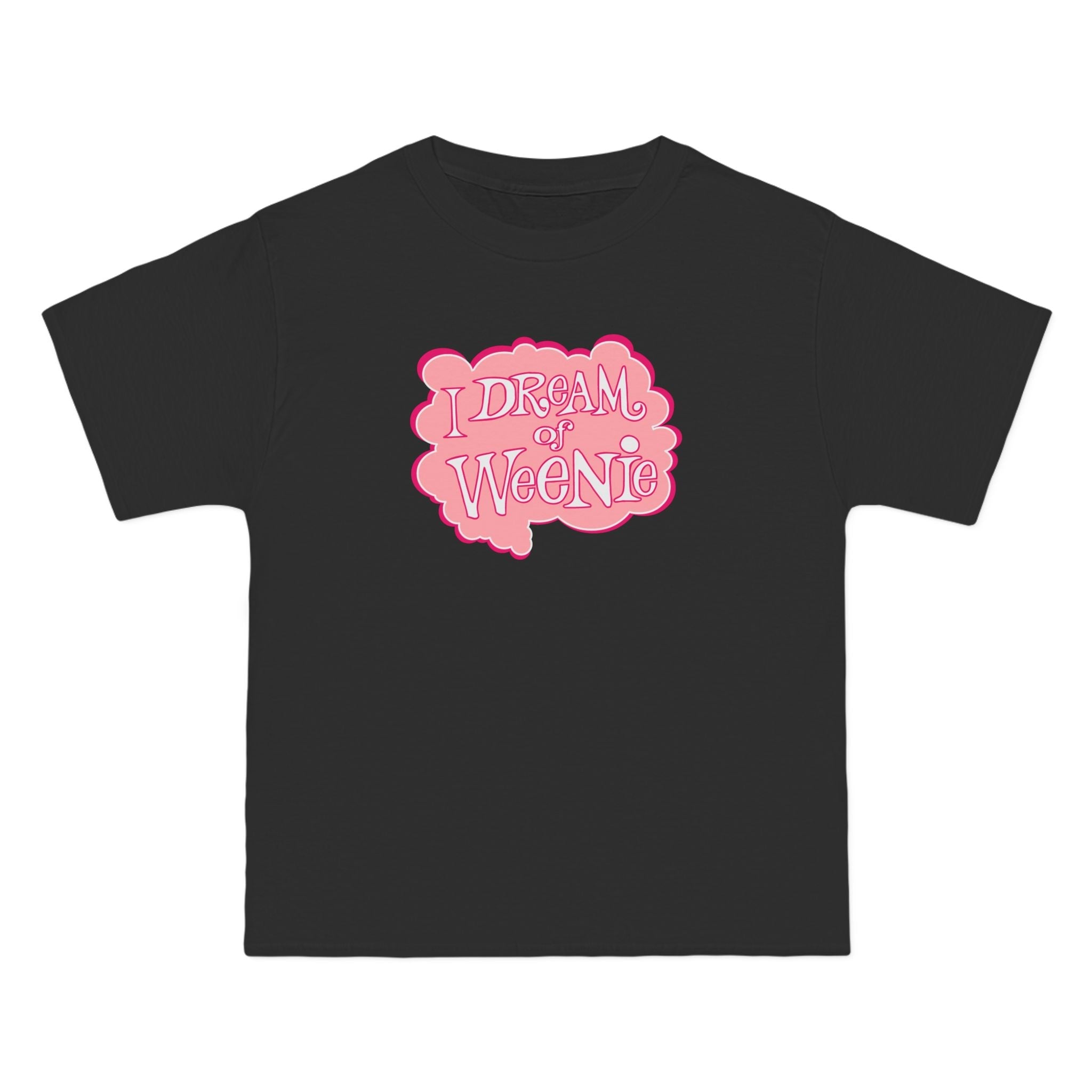 I Dream Of Weenie - Men's Heavyweight T-Shirt