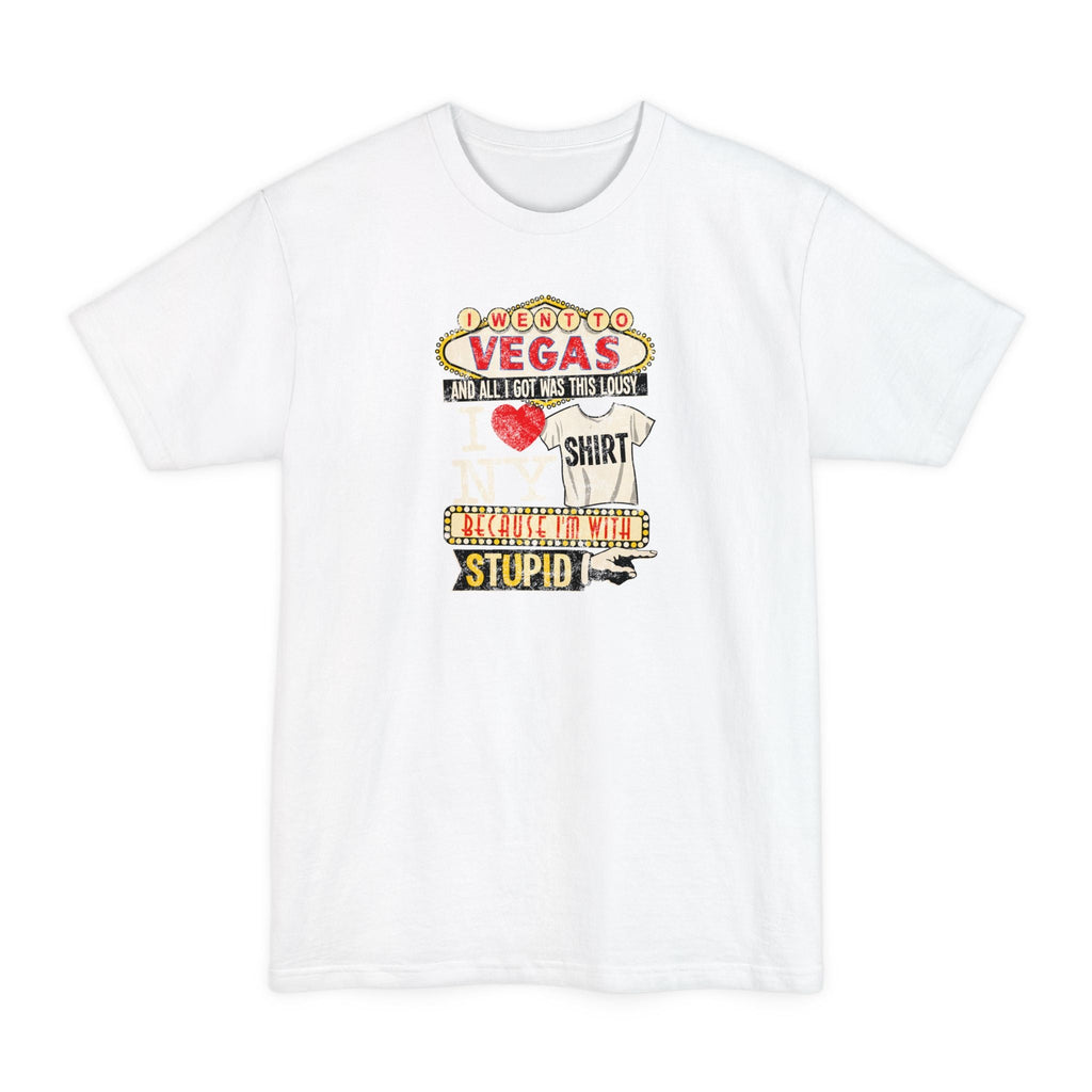 I Went To Vegas And All I Got Was This Lousy I (Heart) Ny Shirt Because I'm With Stupid - Men's Tall T-Shirt