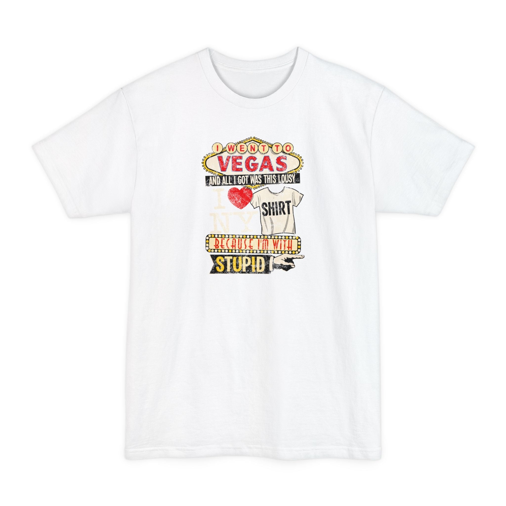 I Went To Vegas And All I Got Was This Lousy I (Heart) Ny Shirt Because I'm With Stupid - Men's Tall T-Shirt