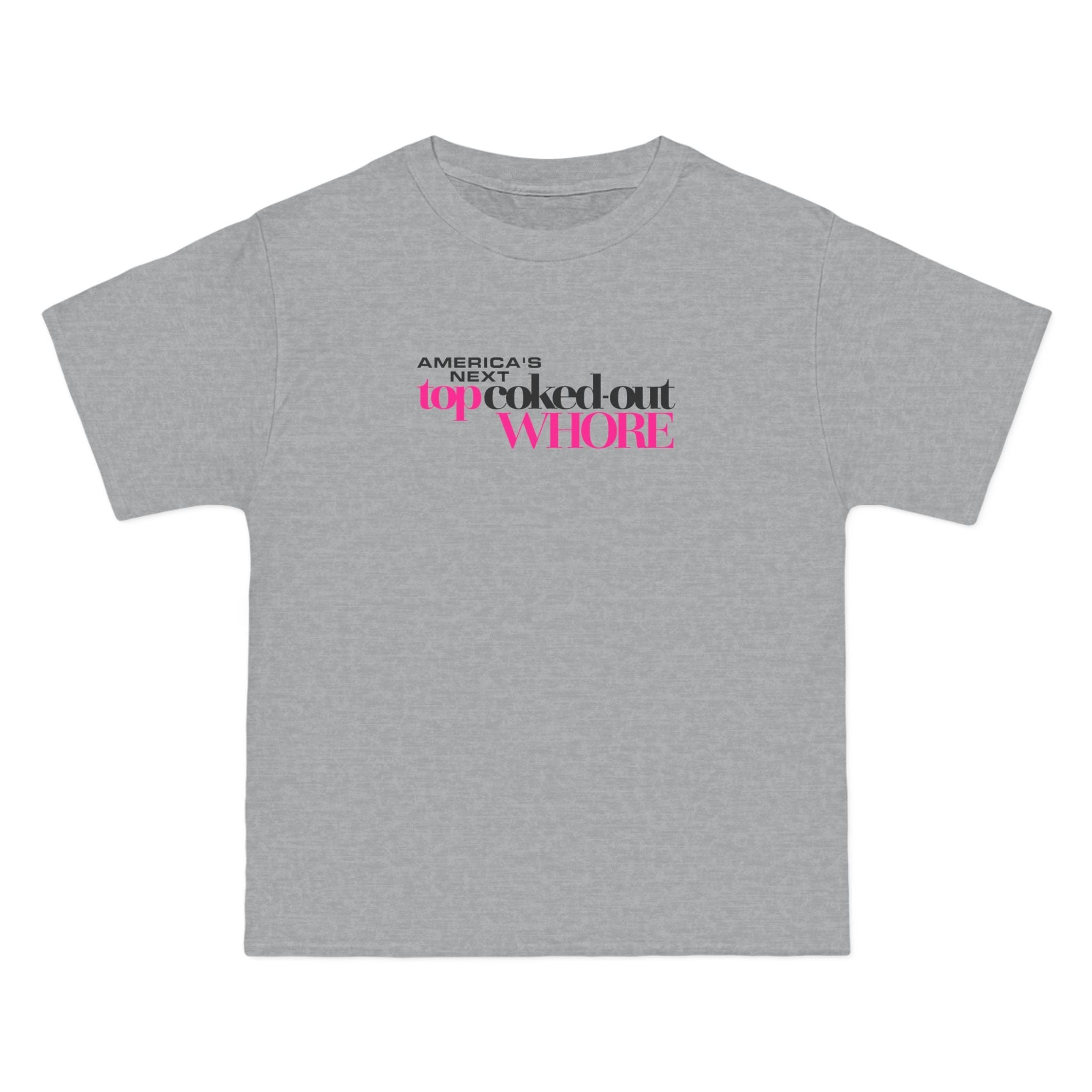 America's Next Top Coke Whore - Men's Heavyweight T-Shirt