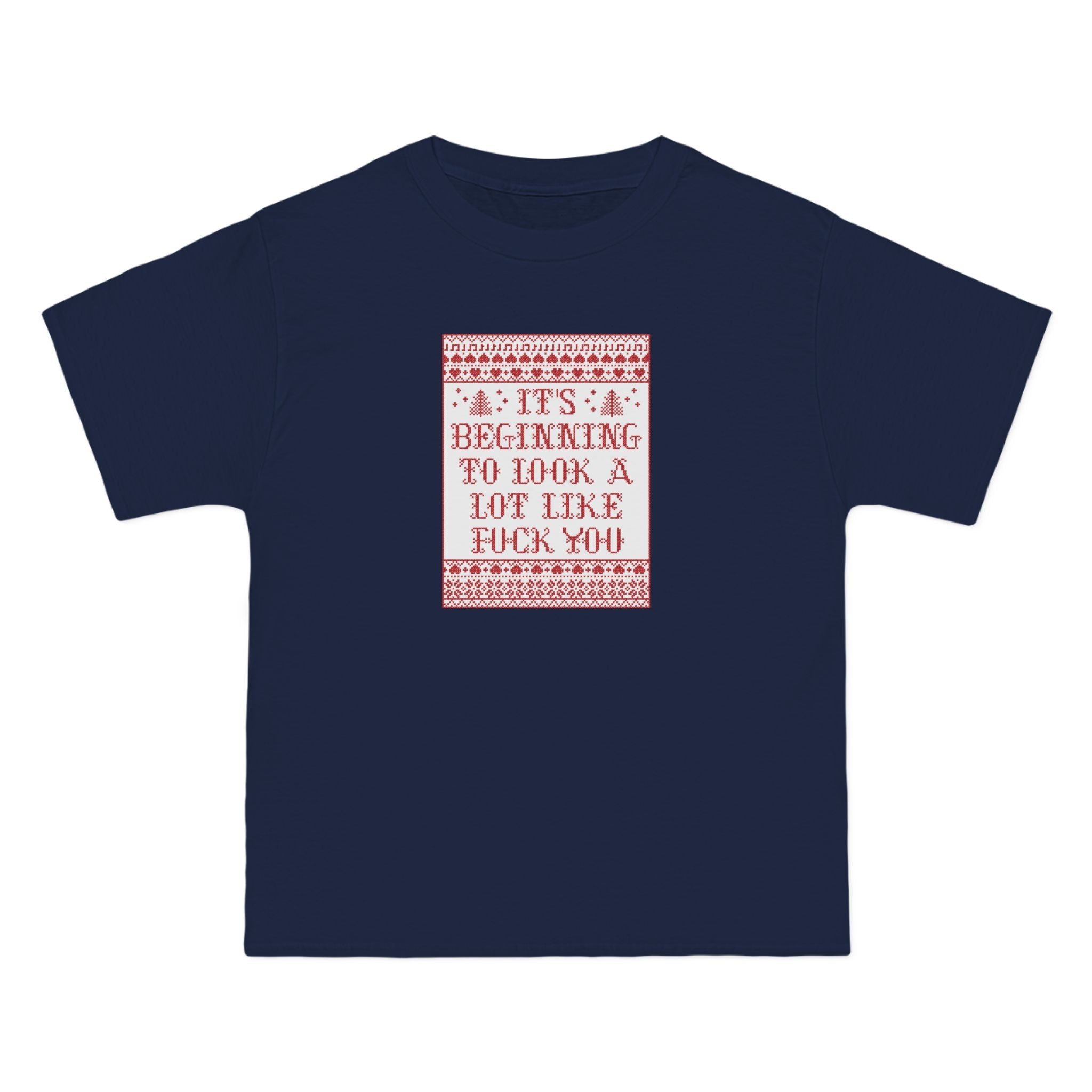 It's Beginning To Look A Lot Like Fuck You - Men's Heavyweight T-Shirt