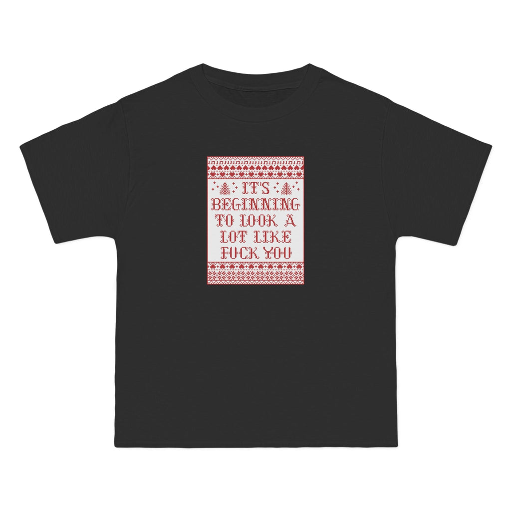 It's Beginning To Look A Lot Like Fuck You - Men's Heavyweight T-Shirt