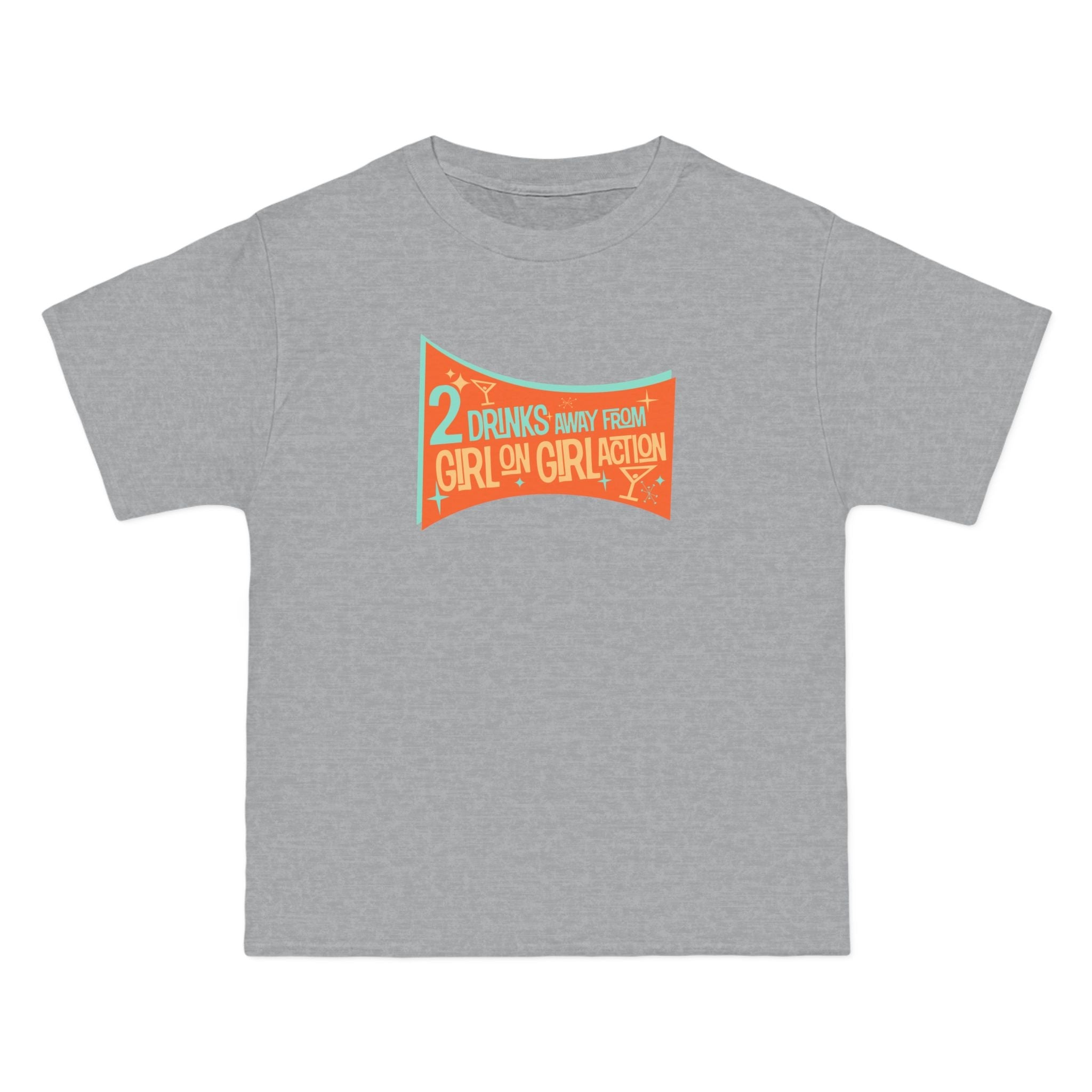 Two Drinks Away From Girl On Girl Action - Men's Heavyweight T-Shirt