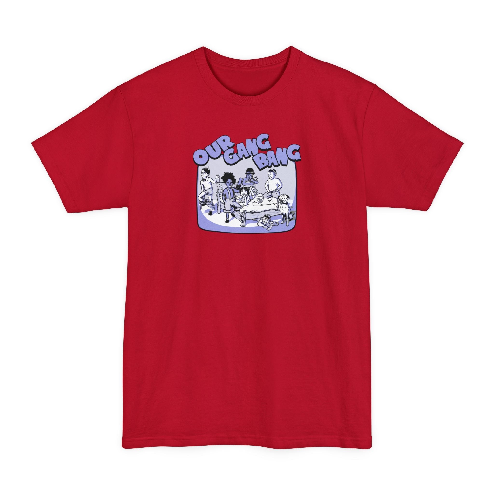 Our Gang Bang - Men's Tall T-Shirt