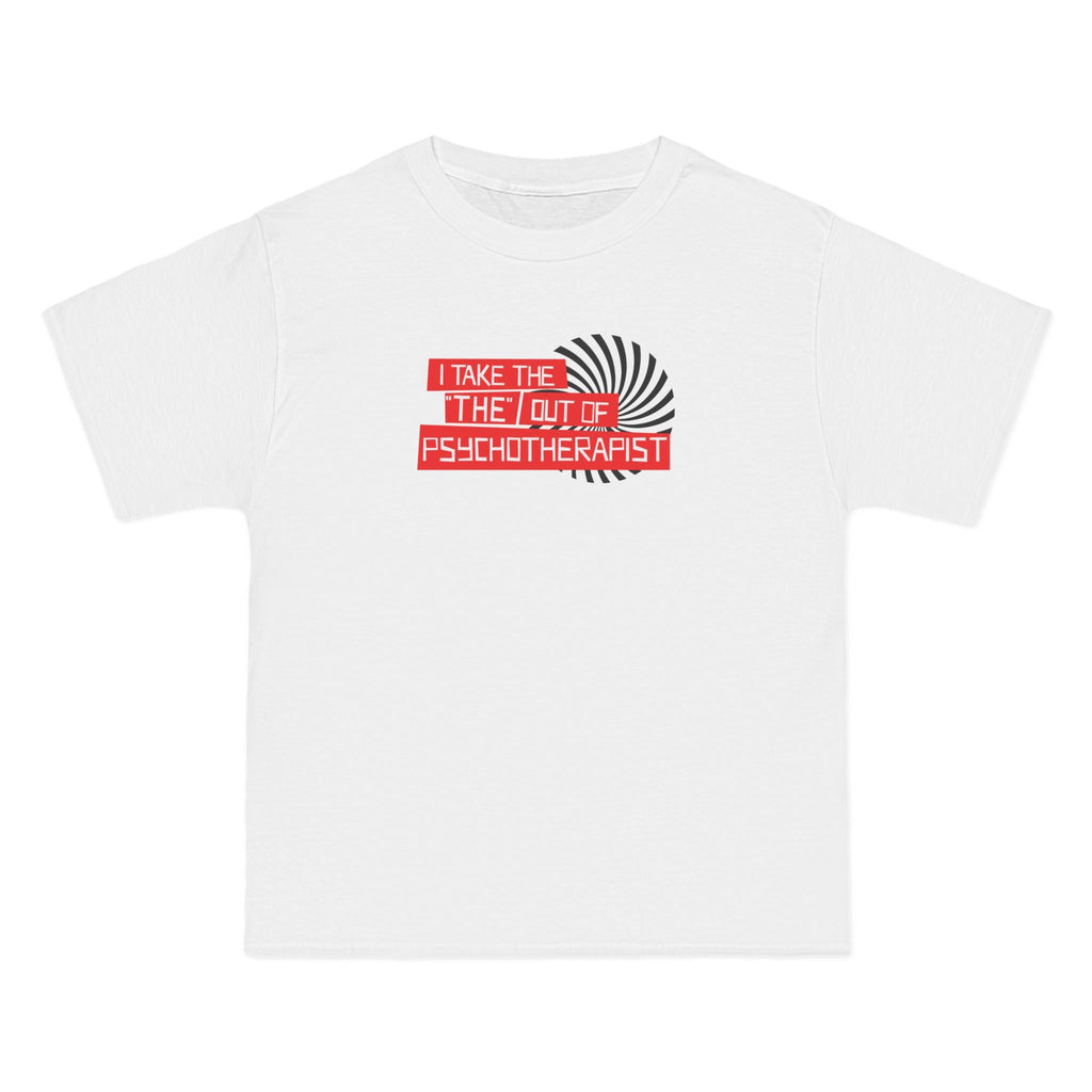 I Take The The Out Of Psychotherapist - Men's Heavyweight T-Shirt