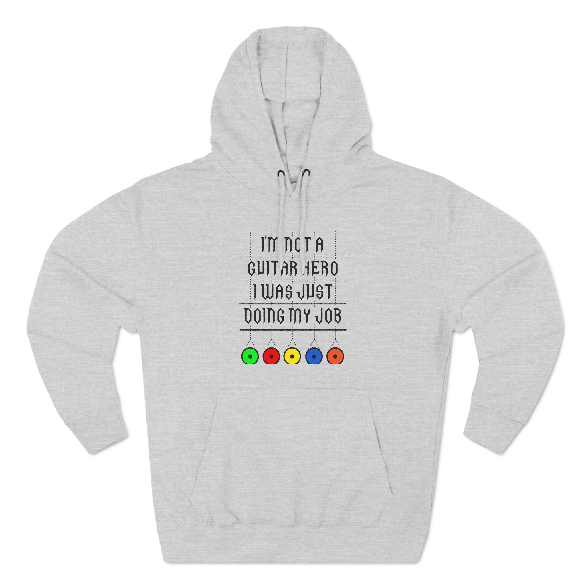 I'm Not A Guitar Hero I Was Just Doing My Job - Hoodie