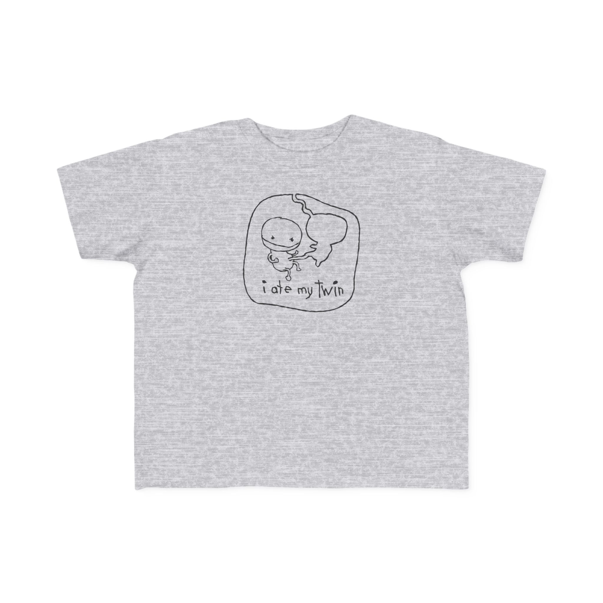 I Ate My Twin -Toddler   T-Shirt