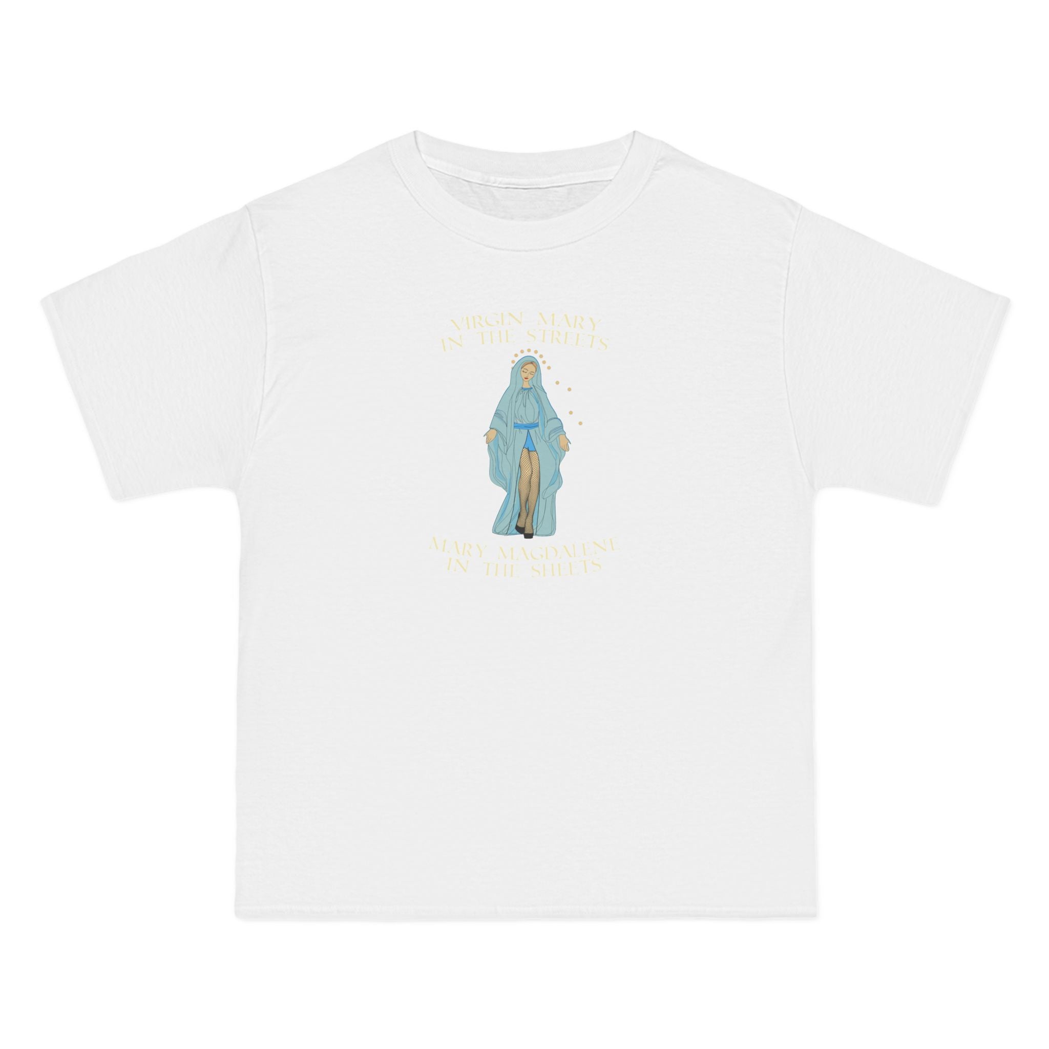 Virgin Mary In The Streets Mary Magdalene In The Sheets - Men's Heavyweight T-Shirt