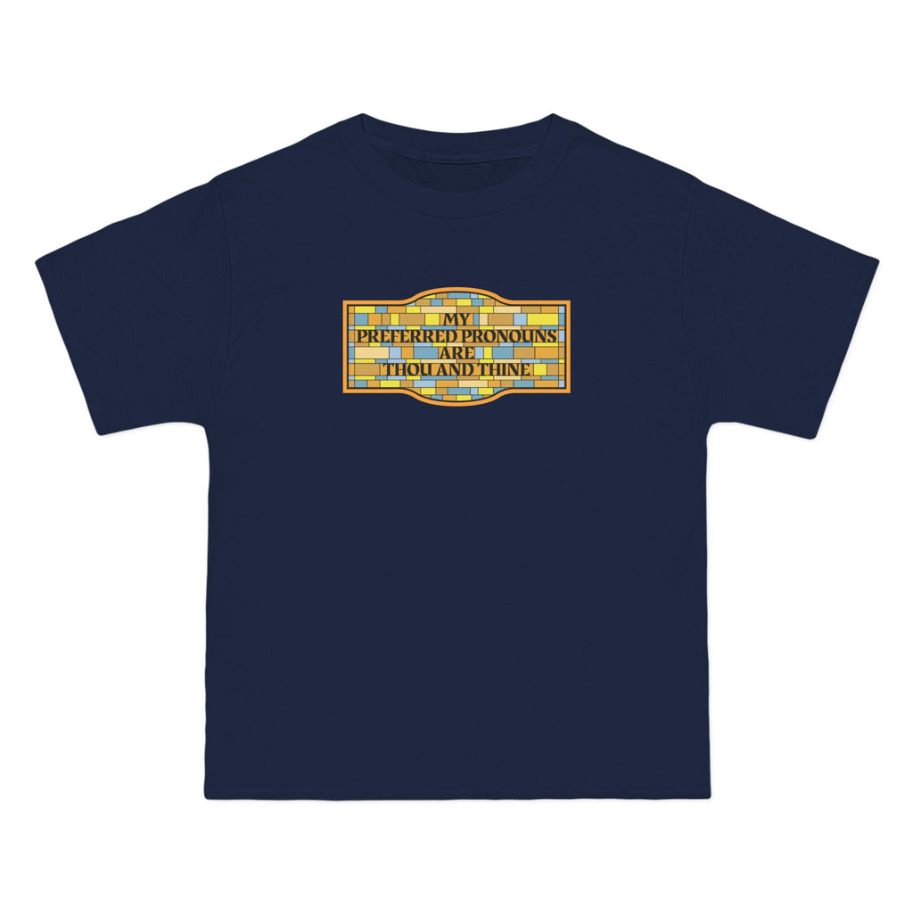 My Preferred Pronouns Are Thou And Thine - Men's Heavyweight T-Shirt