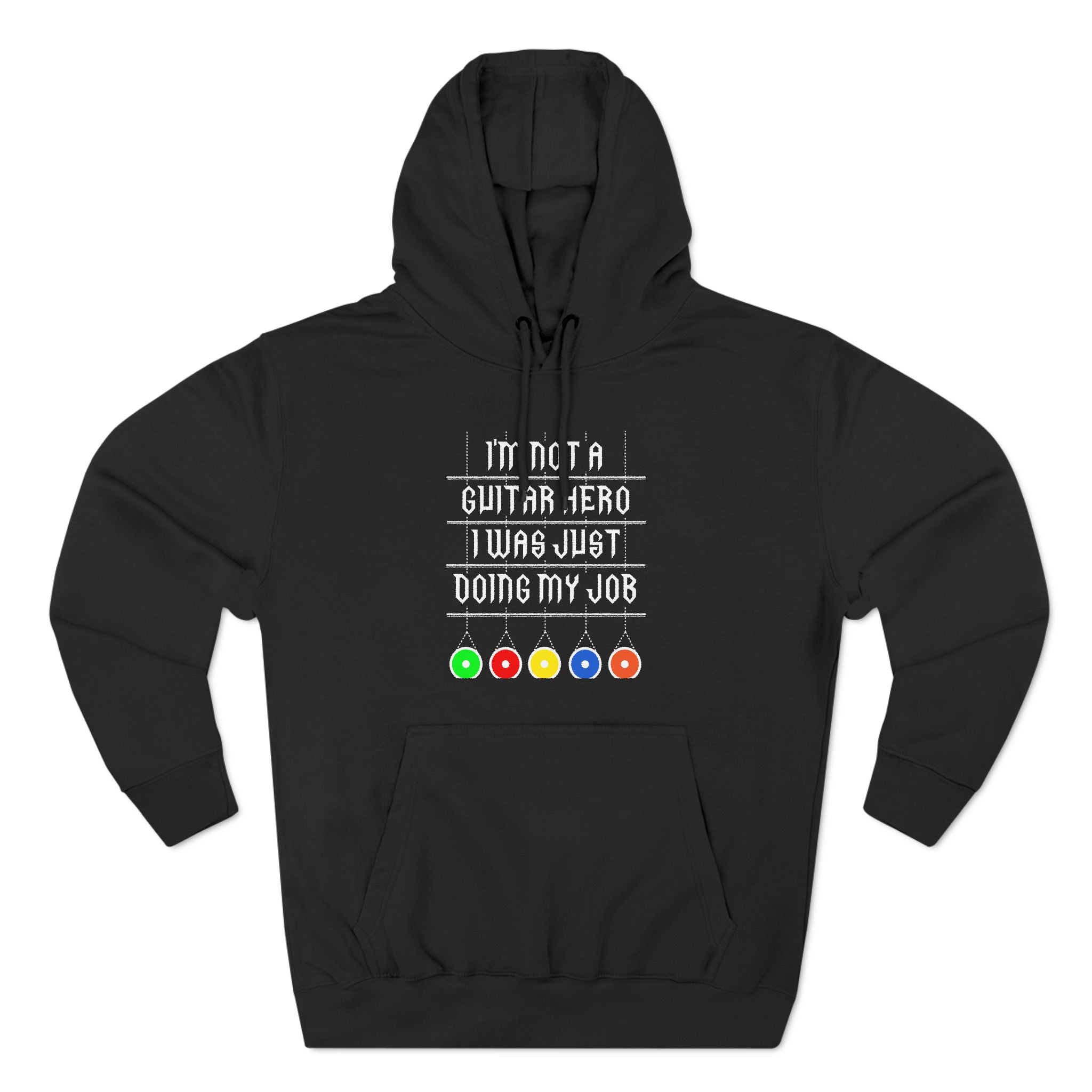 I'm Not A Guitar Hero I Was Just Doing My Job - Hoodie