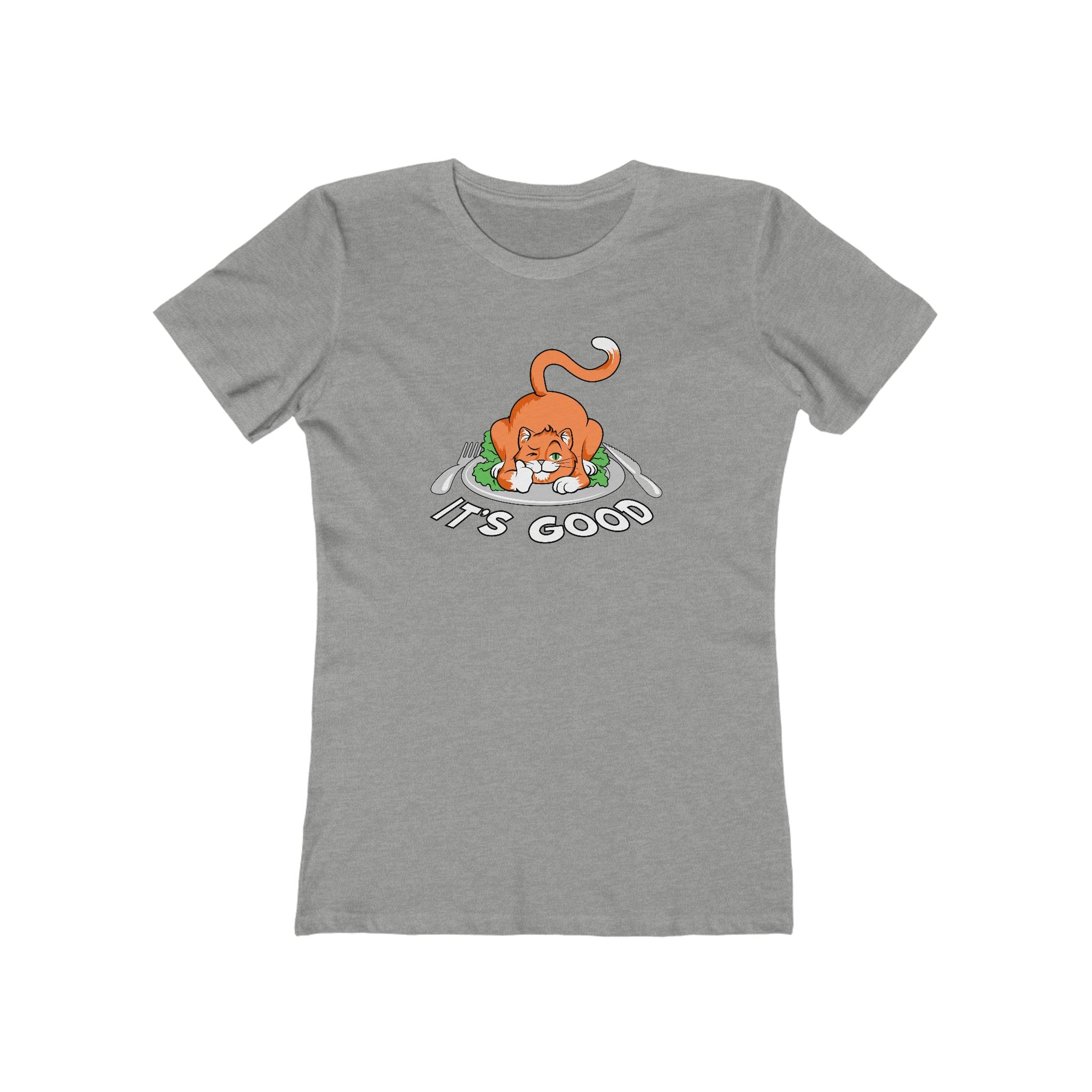 It's Good - Women’s T-Shirt