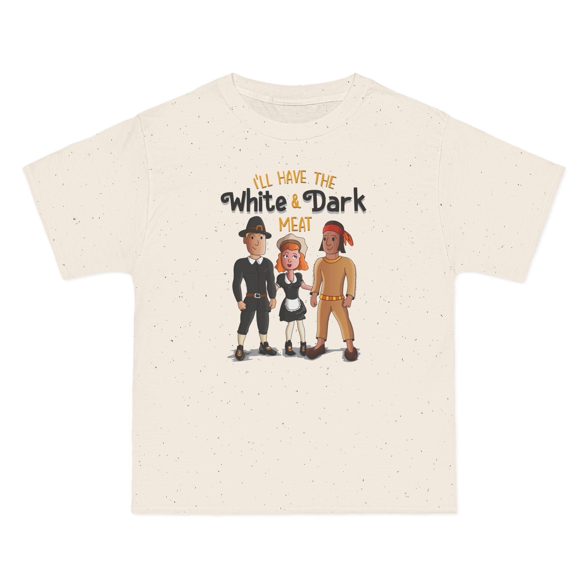 I'll Have The White And Dark Meat - Men's Heavyweight T-Shirt