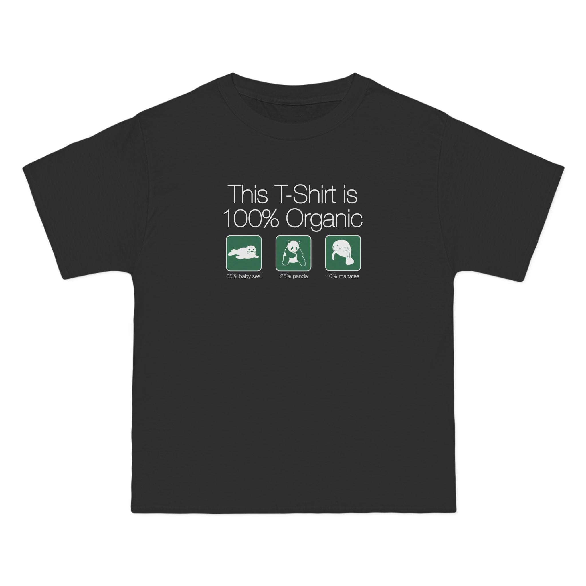 This Shirt Is 100% Organic - 65% Baby Seal 25% Panda 10% Manatee - Men's Heavyweight T-Shirt
