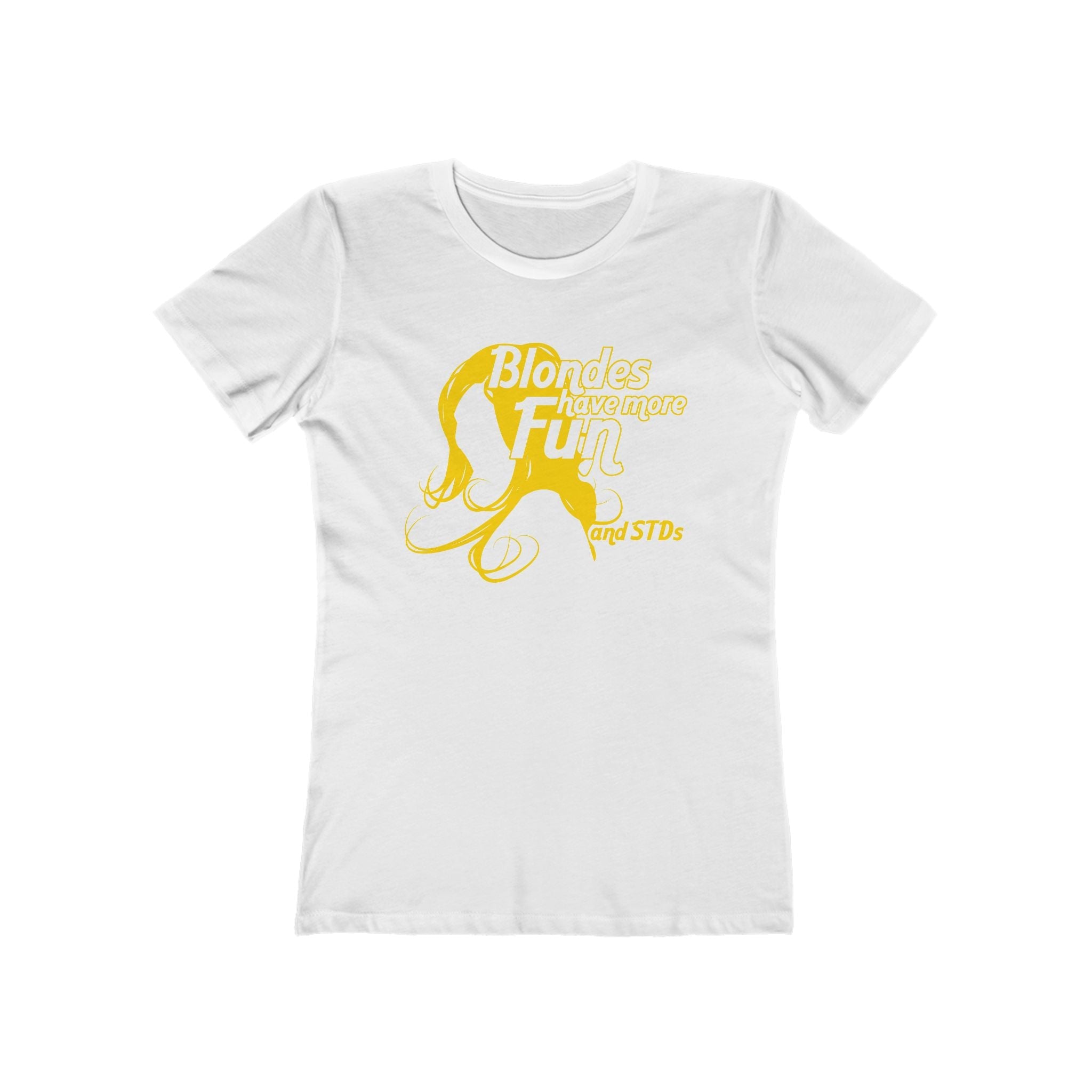Blondes Have More Fun And More STDs - Women’s T-Shirt