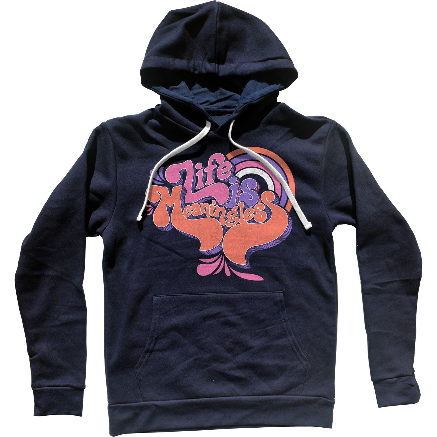 Life is Meaningless Unisex Hoodie