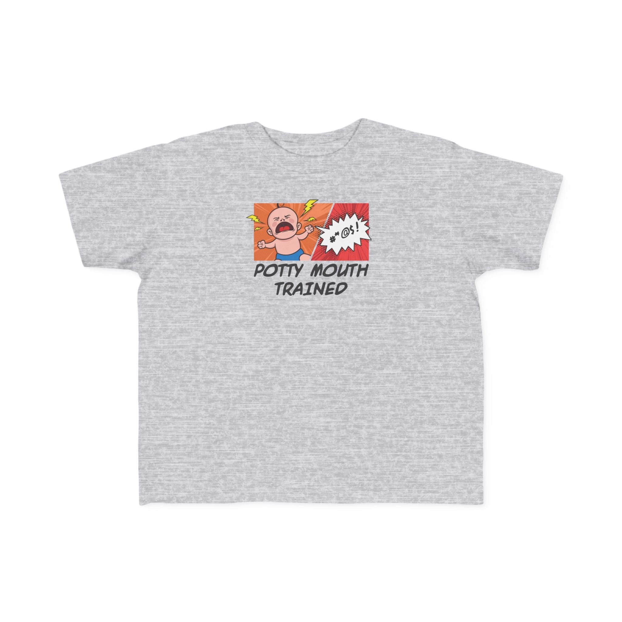 Potty Mouth Trained - Toddler T-Shirt