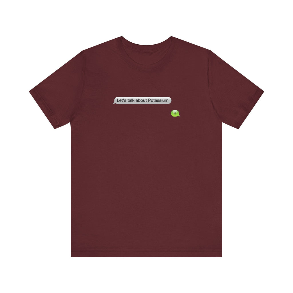 Let's Talk About Potassium - Men's T-Shirt