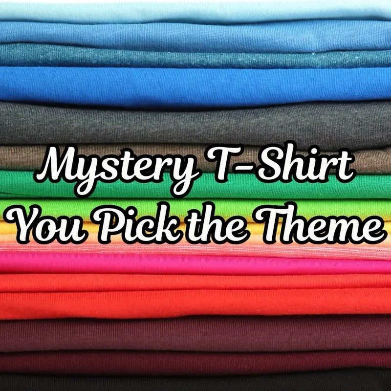 $15 Random T-shirt You Pick the Theme Hoodie, Sweatshirt | UrbanDripWear.com