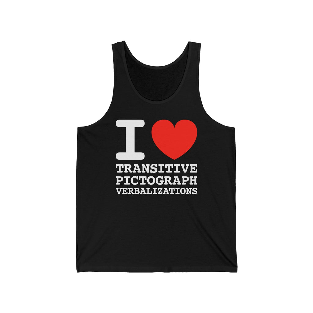 I Heart Transitive Pictograph Verbalizations - Unisex Tank