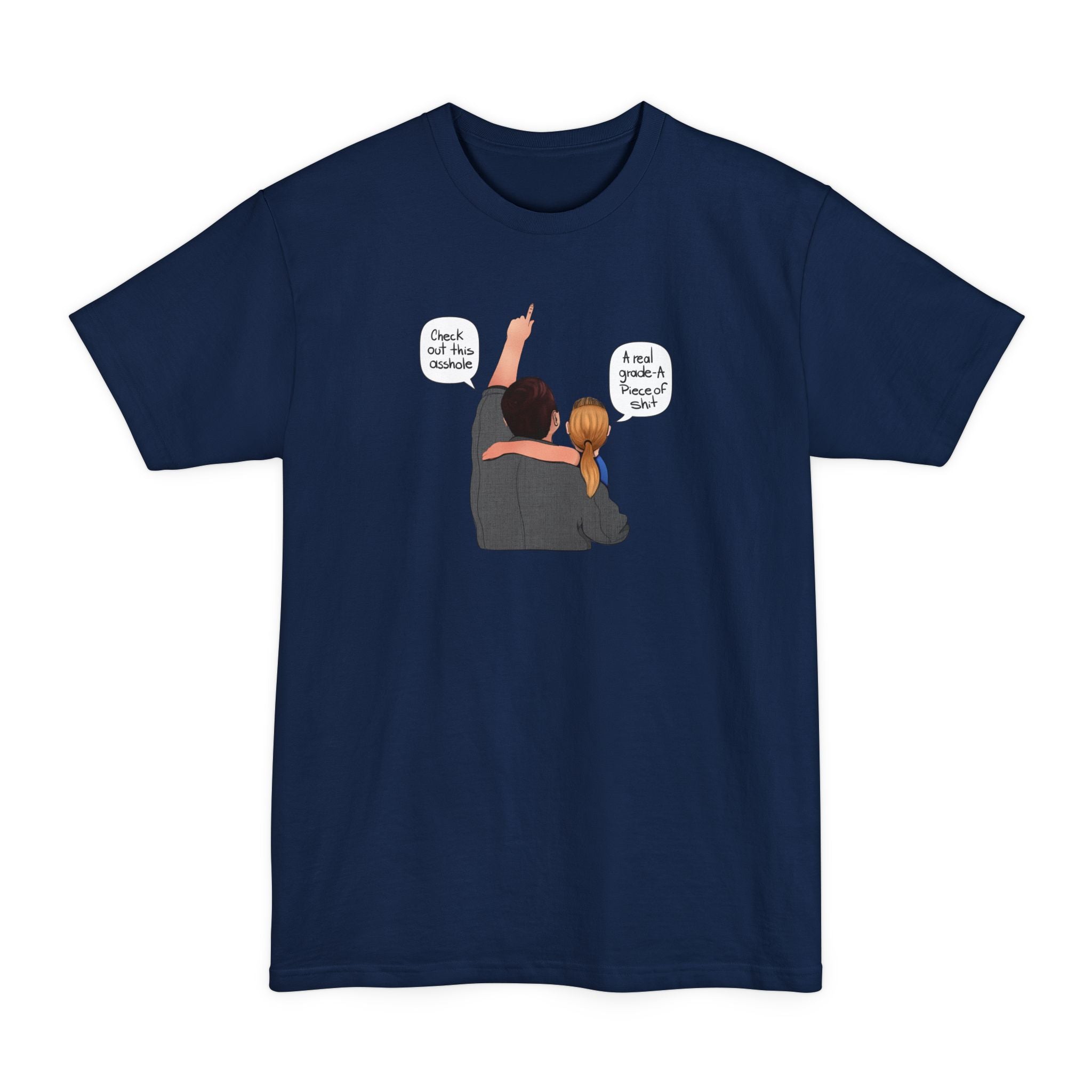 Check Out This Asshole - Men's Tall T-Shirt