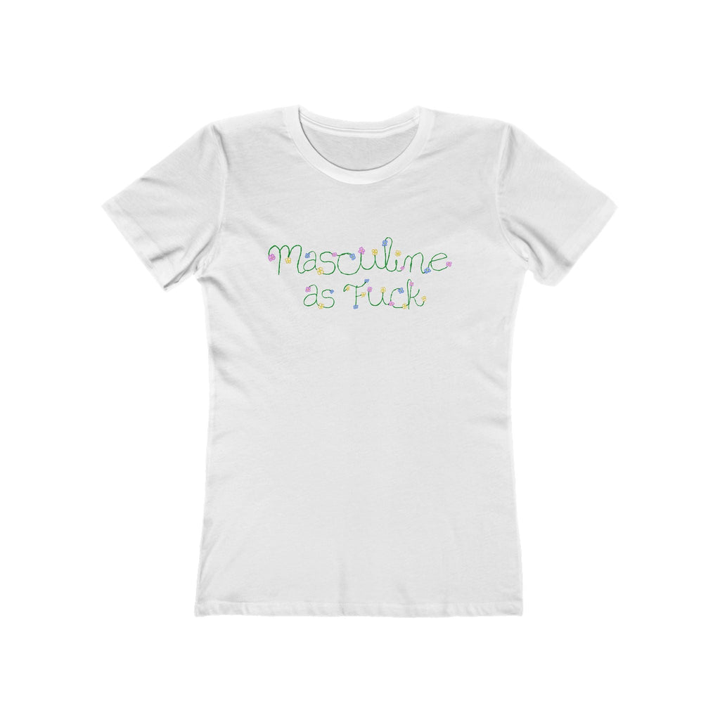 Masculine As Fuck - Women’s T-Shirt