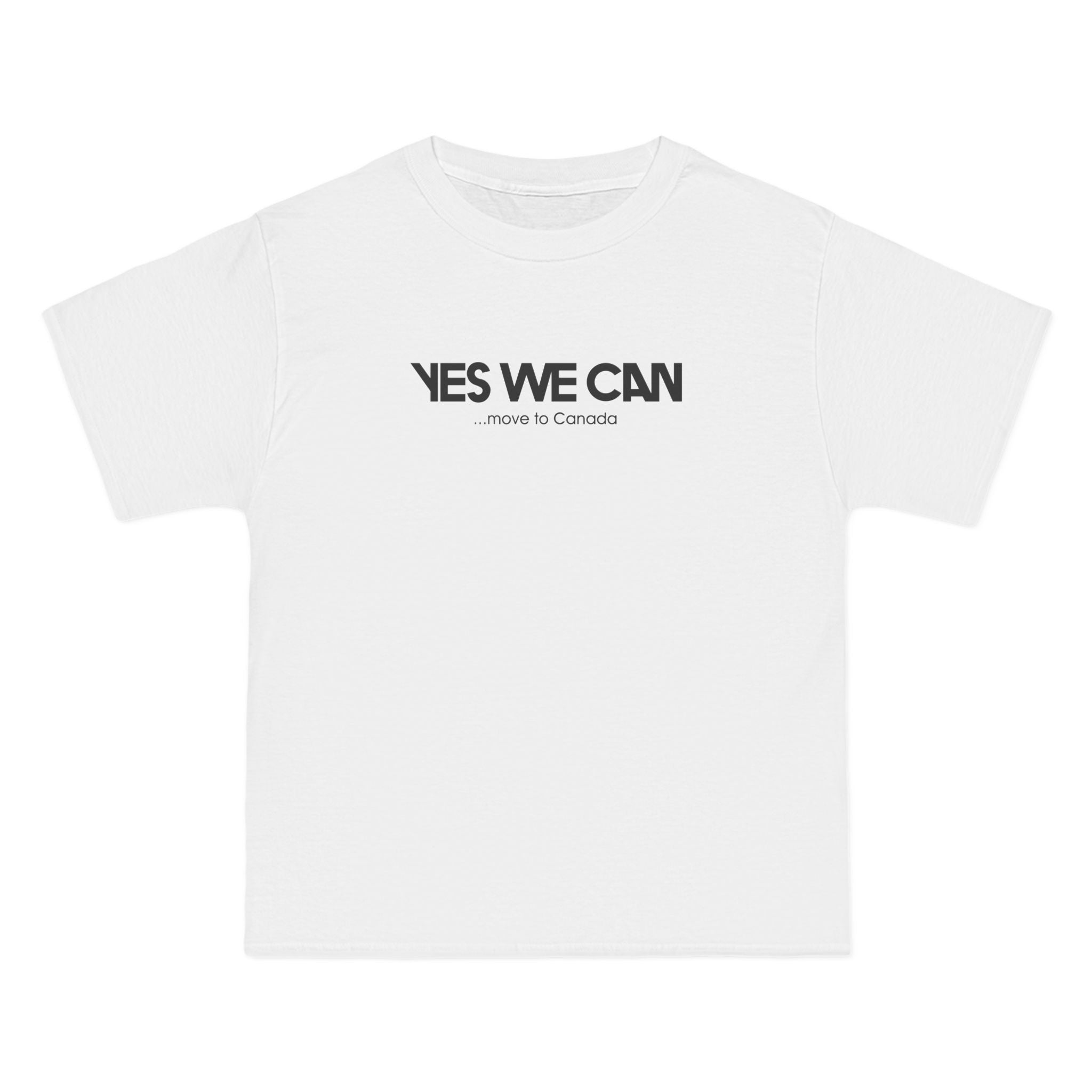 Yes We Can... Move To Canada - Men's Heavyweight T-Shirt