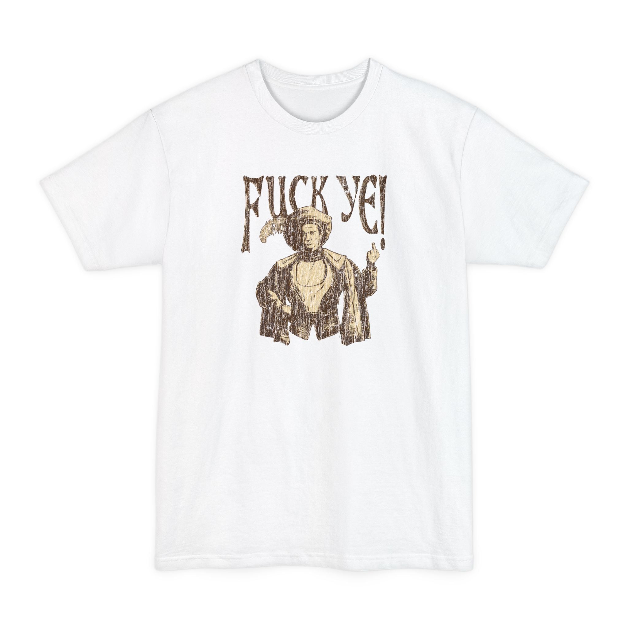 Fuck Ye - Men's Tall T-Shirt