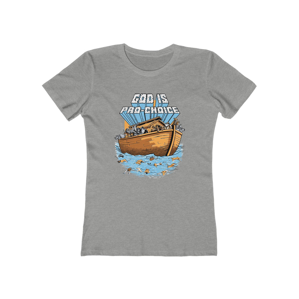 God Is Pro-Choice  - Women’s T-Shirt