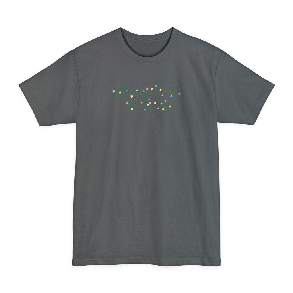 Masculine As Fuck - Men's Tall T-Shirt