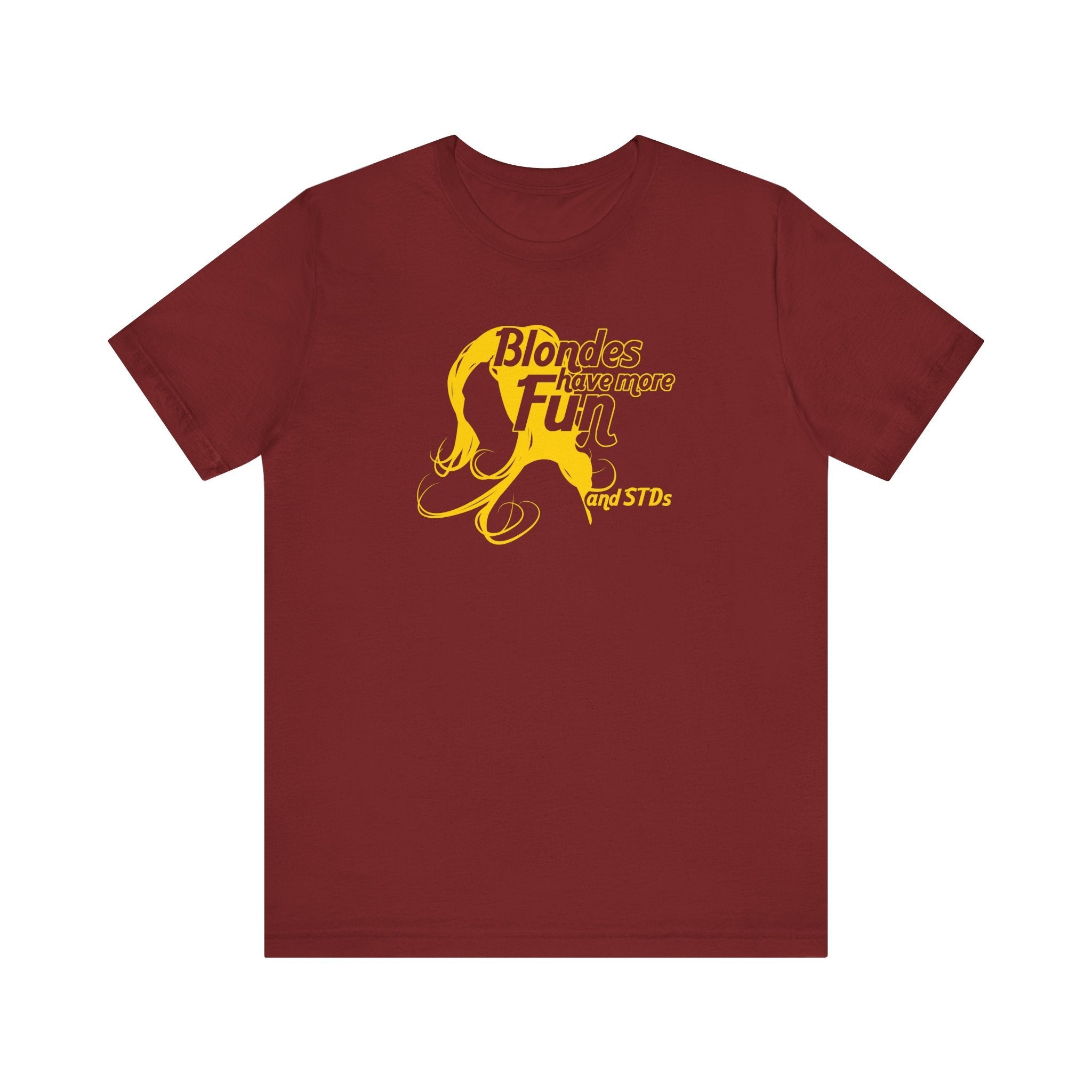 Blondes Have More Fun And More STDs - Men's T-Shirt
