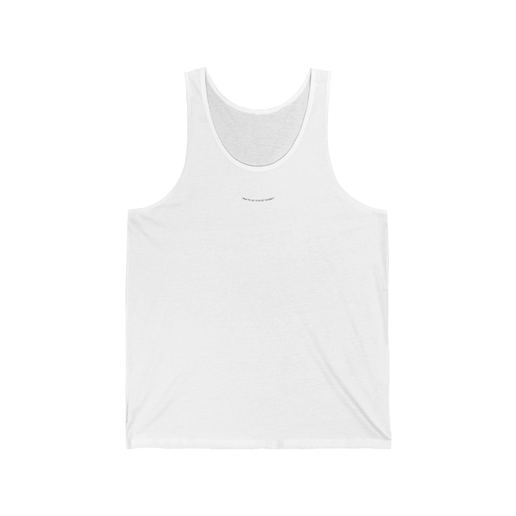 I Wear This Just To Piss Off The Midgets  - Unisex Tank